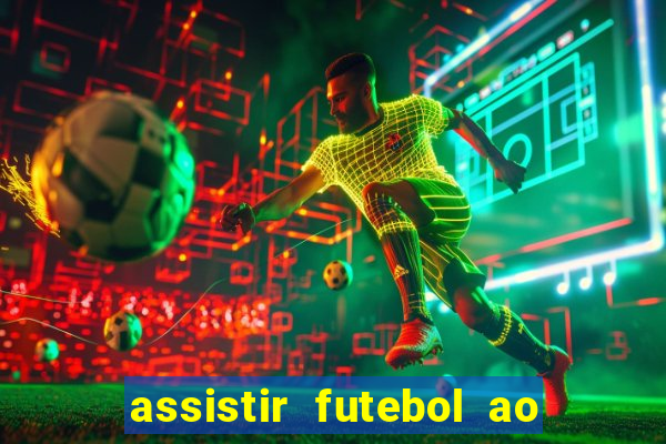 assistir futebol ao vivo grátis tv 0800