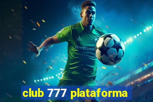 club 777 plataforma