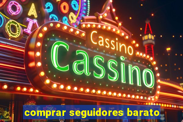 comprar seguidores barato