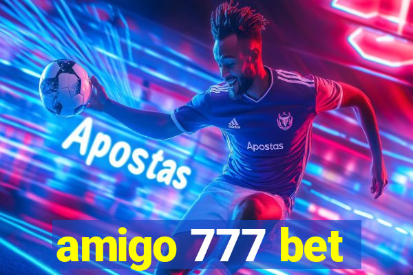 amigo 777 bet