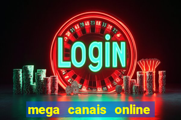 mega canais online a fazenda