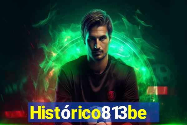 Histórico813bet