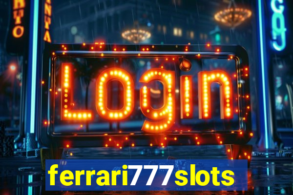 ferrari777slots.com