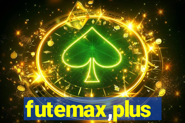 futemax,plus