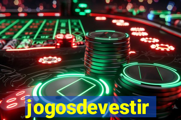 jogosdevestir