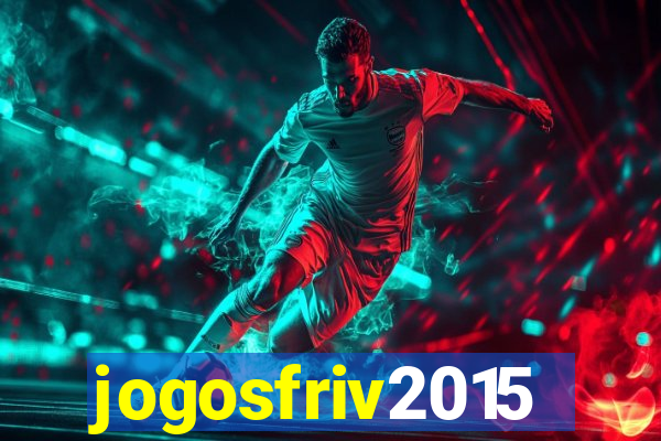 jogosfriv2015