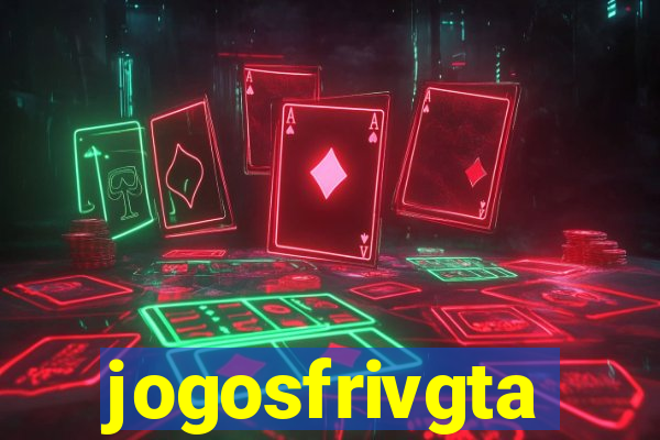 jogosfrivgta