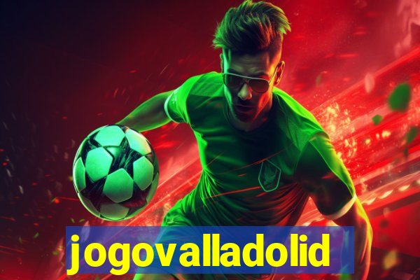 jogovalladolid