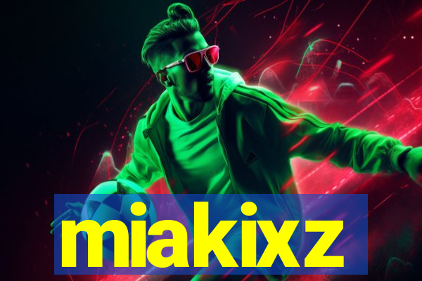 miakixz