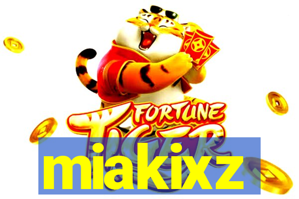 miakixz