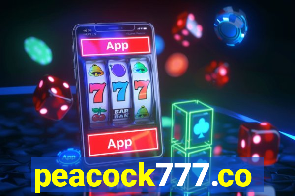 peacock777.co