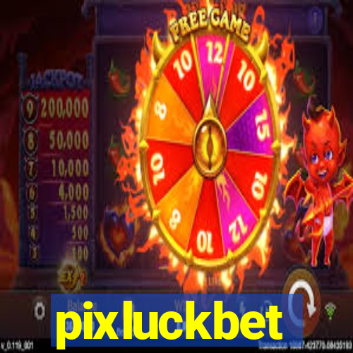 pixluckbet