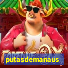 putasdemanaus