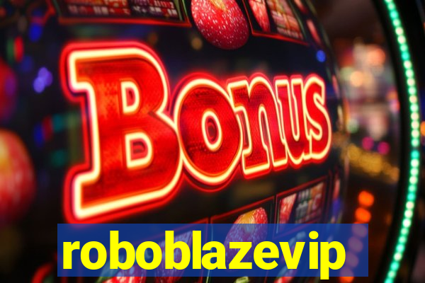 roboblazevip