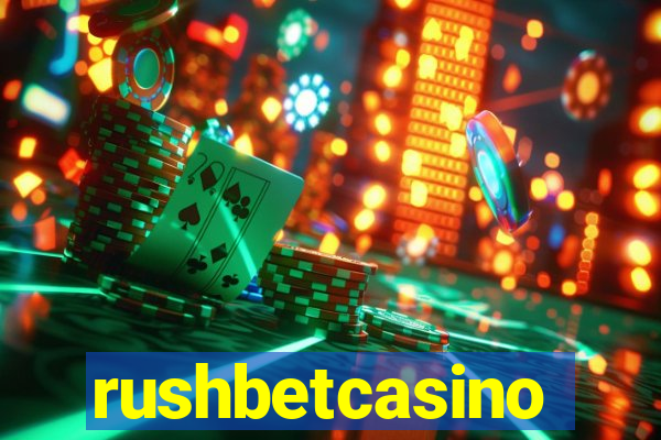 rushbetcasino