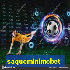 saqueminimobet