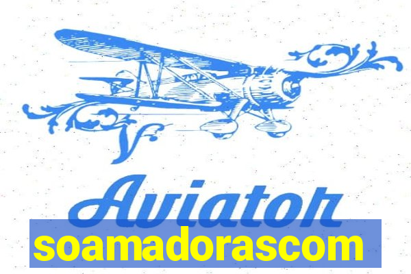 soamadorascom