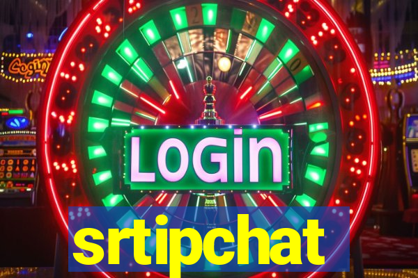 srtipchat