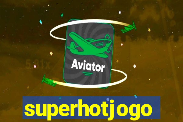 superhotjogo