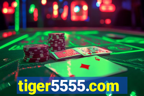 tiger5555.com