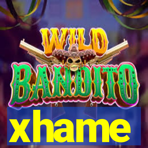 xhame