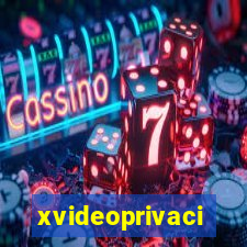 xvideoprivaci