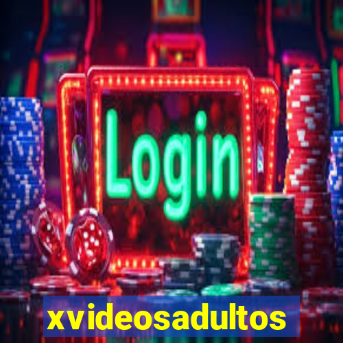 xvideosadultos