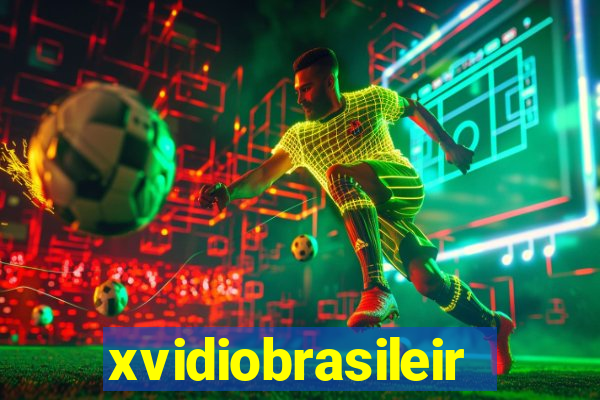 xvidiobrasileiro