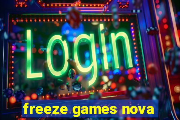 freeze games nova